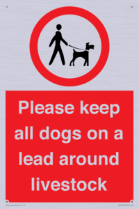 Please keep all dogs on a lead around livestock
